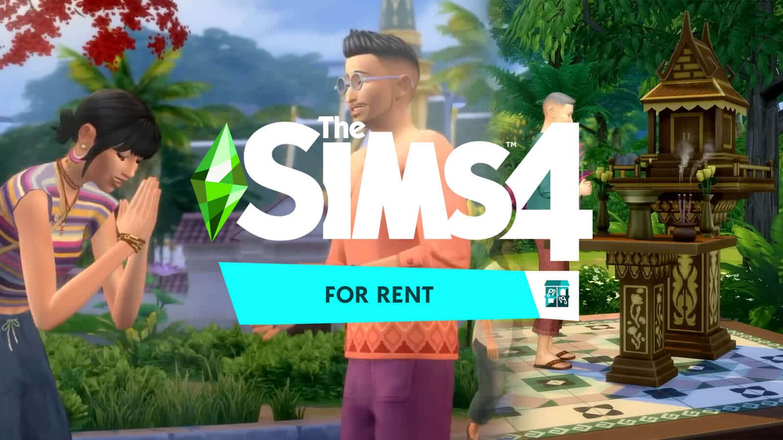 ทำความรู้จักเบื้องต้น The Sims 4 For Rent ภาคเสริมที่ได้แรงบันดาลใจจากเอเชียตะวันออกเฉียงใต้